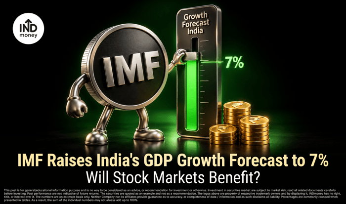 image with title "IMF Raises India's GDP Growth Forecast to 7%: Will Stock Markets Benefit?"