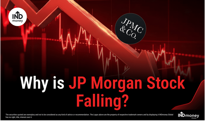 Why Did JPMorgan Stock Fall Nearly 5%? Why Did JPMorgan Stock Fall Nearly 5%?