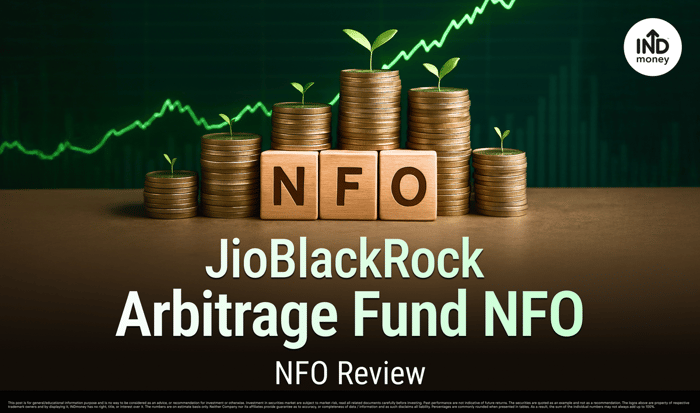 JioBlackRock Arbitrage Fund: NFO Review JioBlackRock Arbitrage Fund: NFO Review