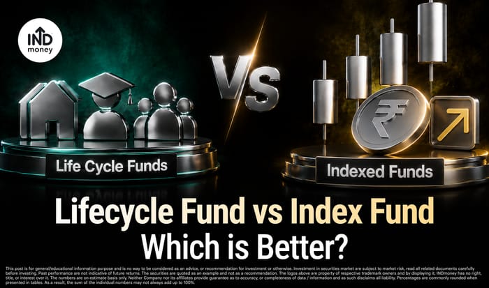 Lifecycle Fund vs Index Fund: Which is Better?
