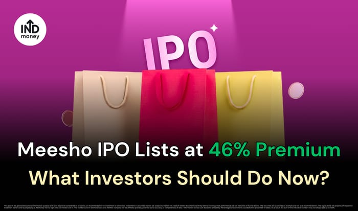Meesho Share Lists at 46% Premium: What Investors Should Do Now? Meesho Share Lists at 46% Premium: What Investors Should Do Now?