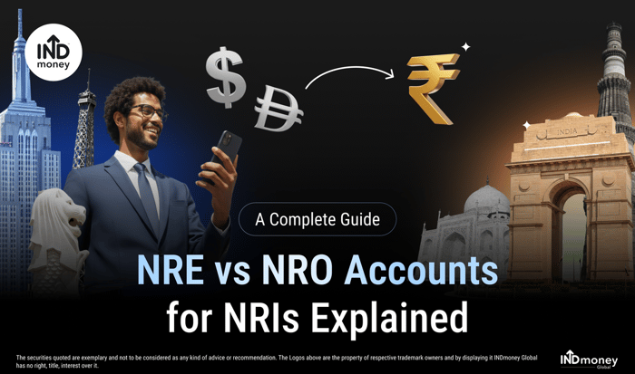 NRE vs NRO Accounts for NRIs Explained