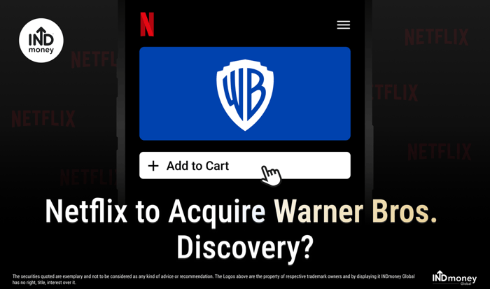 Netflix to Acquire Warner Bros Discovery? Here’s Why Paramount Isn’t Happy
