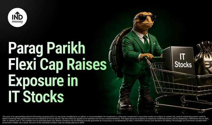 Parag Parikh Flexi Cap Raises Exposure in IT stocks