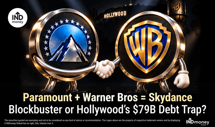 Paramount + Warner Bros = Skydance: Blockbuster or Hollywood’s $79B Debt Trap? Paramount + Warner Bros = Skydance: Blockbuster or Hollywood’s $79B Debt Trap?