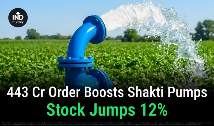 Image with title "443 Cr Order Boosts Shakti Pumps Stock Jumps 12%" Image with title "443 Cr Order Boosts Shakti Pumps Stock Jumps 12%"