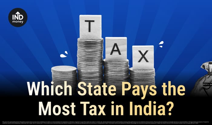 Which State Pays the Most Tax in India? Which State Pays the Most Tax in India?