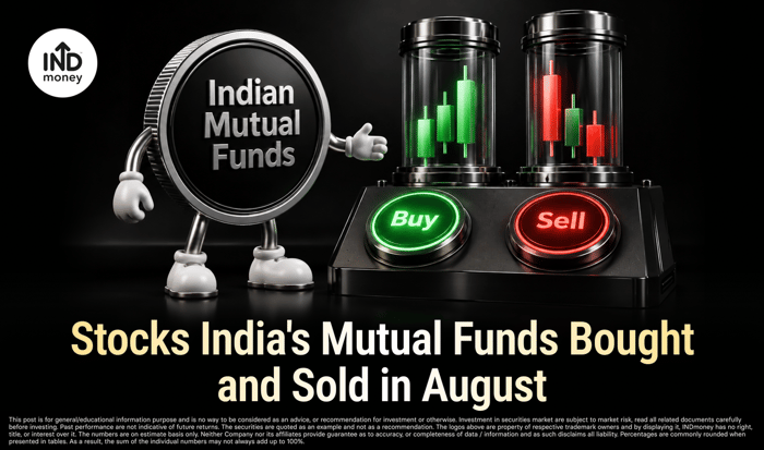 stocks India's Mutual Funds bought and sold in August
