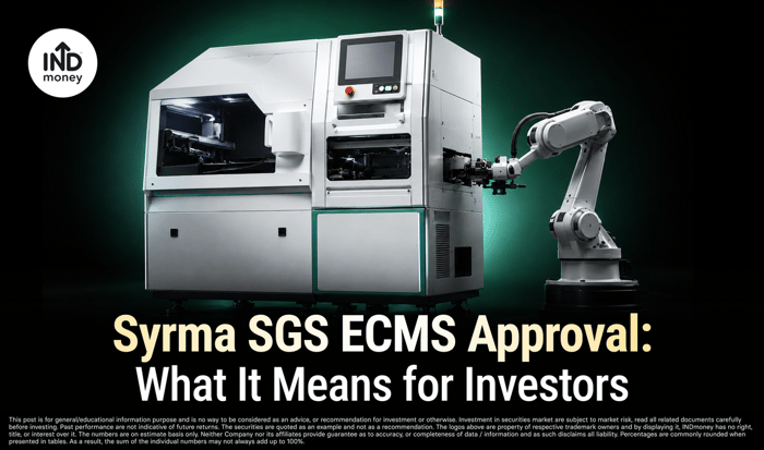 image with title "Syrma SGS ECMS Approval: What It Means for Investors"