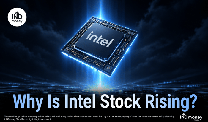 Why Is Intel Stock Rising? Why Is Intel Stock Rising?