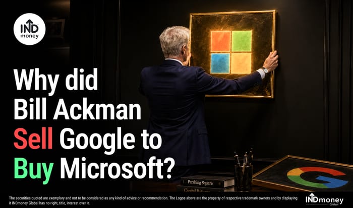 Why Bill Ackman Sold Google Stock to Buy Microsoft Stock