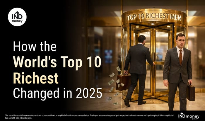 How Top 10 Richest People in the World Changed In 2025 How Top 10 Richest People in the World Changed In 2025