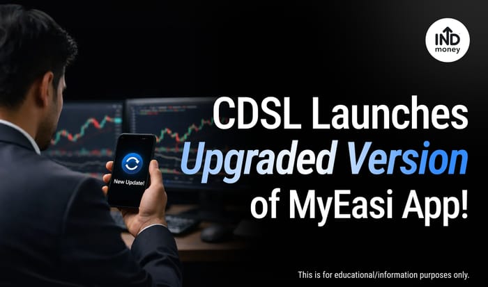 CDSL Upgrades MyEasi App: What It Means for Investors CDSL Upgrades MyEasi App: What It Means for Investors