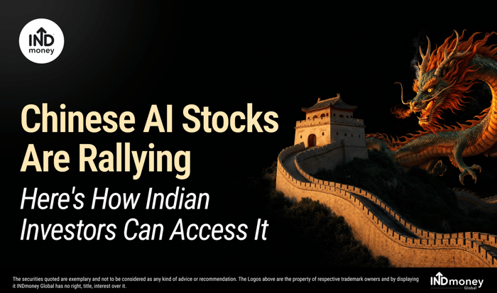 Chinese AI Stocks Are Rallying; Here's How Indian Investors Can Access It