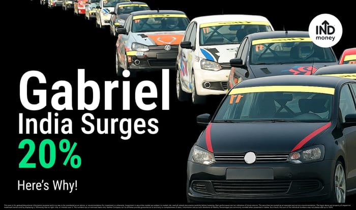 What’s Behind Gabriel India’s 20% Jump Today? What’s Behind Gabriel India’s 20% Jump Today?