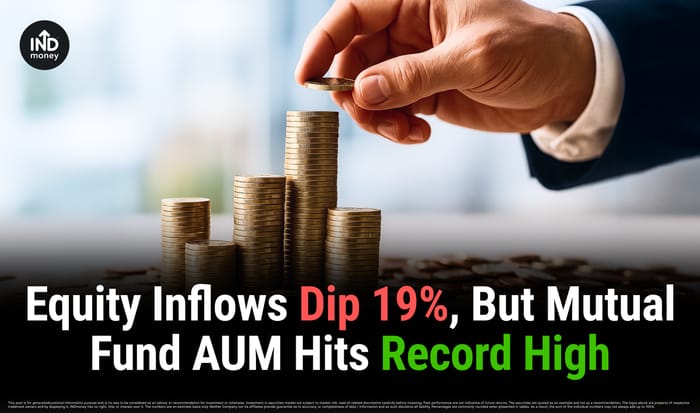 Equity Inflows Dip 19%, But Mutual Fund AUM Hits Record High