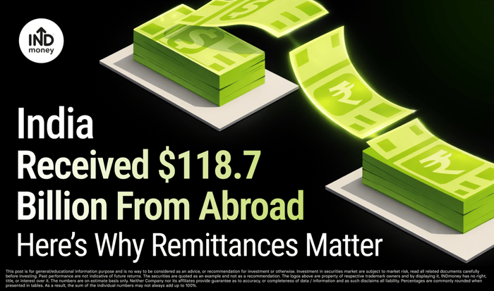 India Received $118.7 Billion From Abroad: Here’s Why Remittances Matter