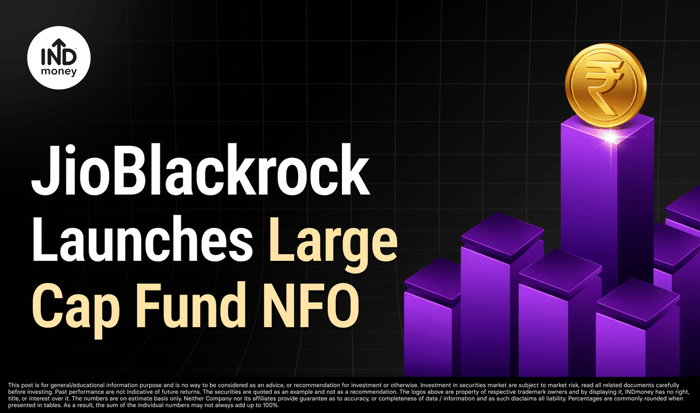 JioBlackrock Launches Large Cap Fund NFO