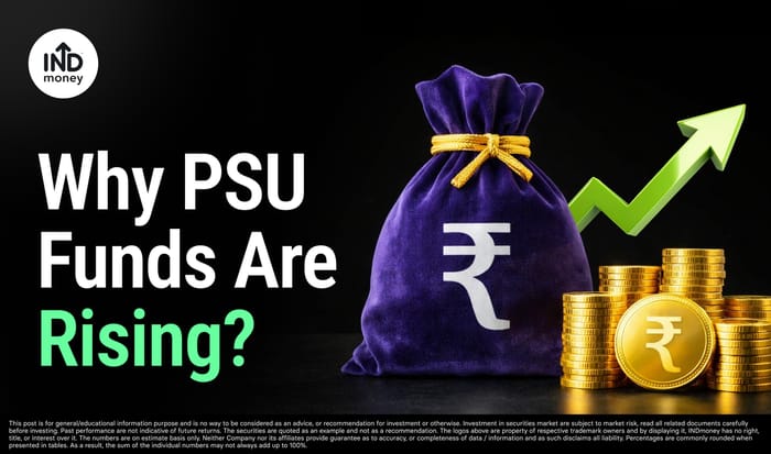 Why PSU Funds Are Rising?